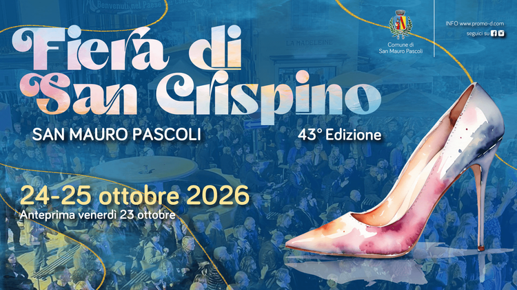 FIERA DI SAN CRISPINO 2026 - SAN MAURO PASCOLI - 24 OTT 2026 - Fino al 25 OTT