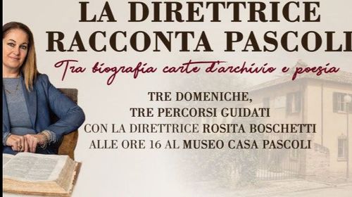 LA DIRETTRICE RACCONTA PASCOLI: "PASCOLI INEDITO" - 11 OTT 2026